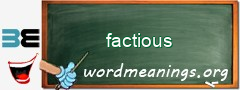 WordMeaning blackboard for factious